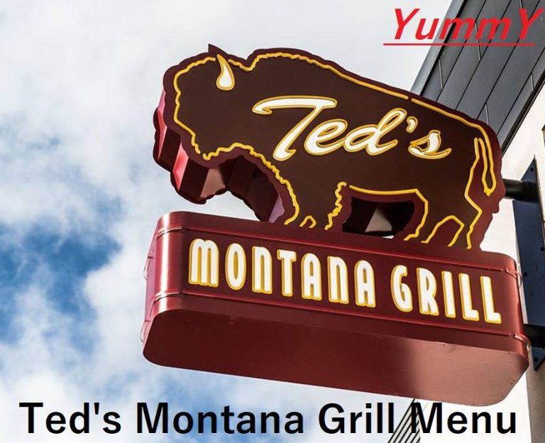Ted’s Montana Grill Menu Prices 2025: Best American Flavors & Bison Specialties